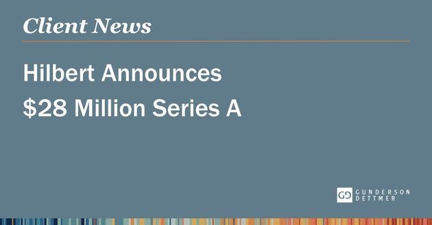 Hilbert Announces $28 Million Series A