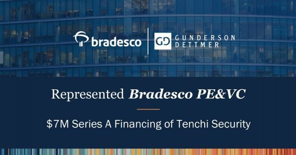 Bradesco PE&VC Led the $7M Series A of Tenchi Security