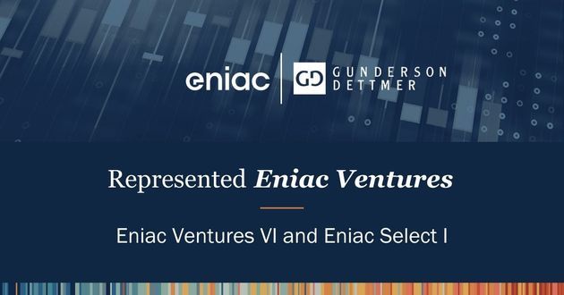 Eniac Ventures Raises $220M Across Two Fund Formations