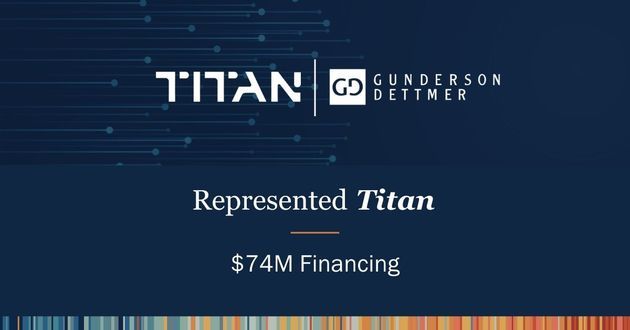 Titan Raises $74M Financing Led by General Catalyst