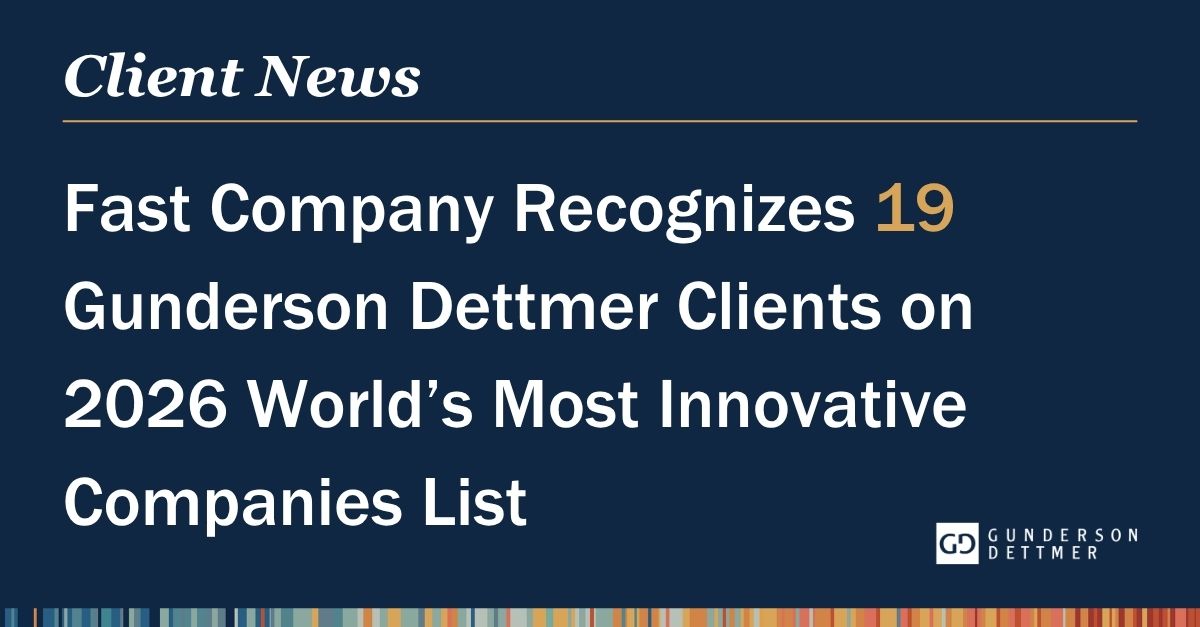 Fast Company Recognizes 20 Gunderson Dettmer Clients on 2026 World’s ...
