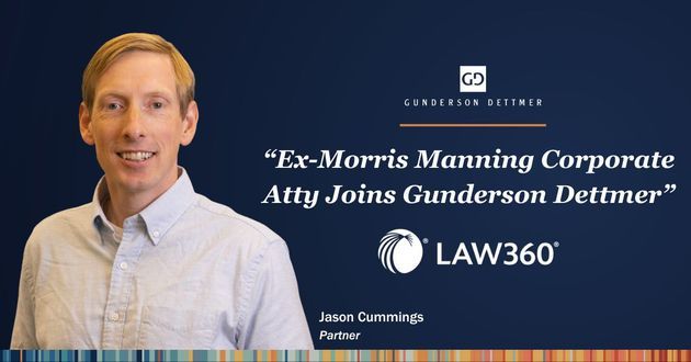 Law360 Announces Gunderson Dettmer’s Newest Partner Jason Cummings