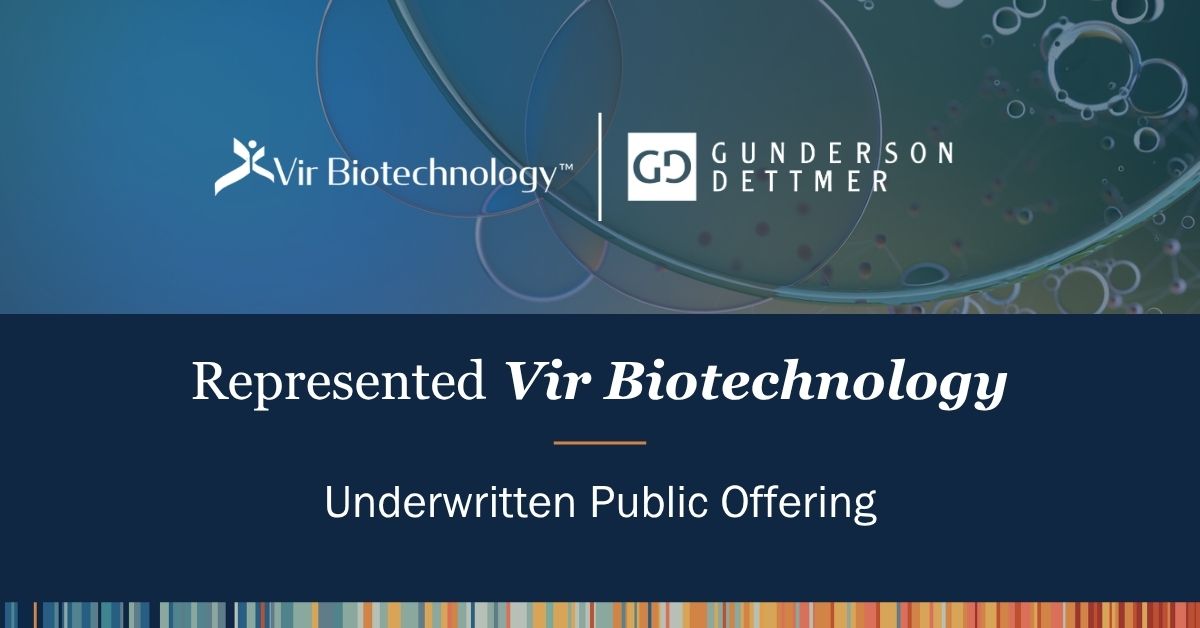 Gunderson Dettmer Advises Vir Biotechnology on Underwritten Public ...