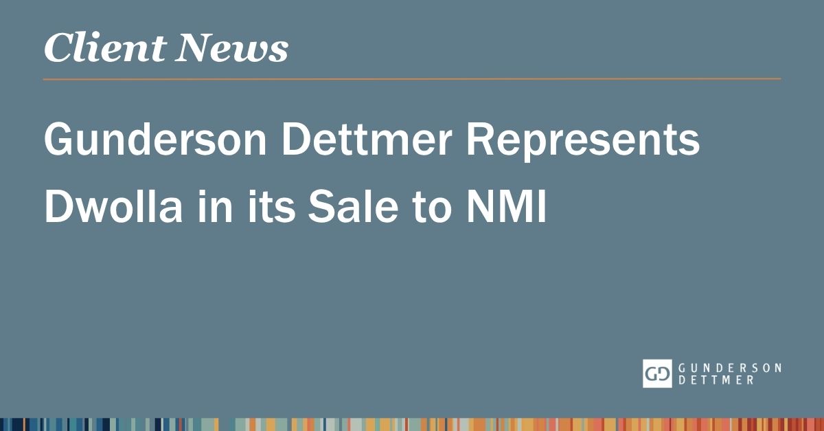 Gunderson Dettmer Represents Dwolla in its Sale to NMI | Gunderson ...