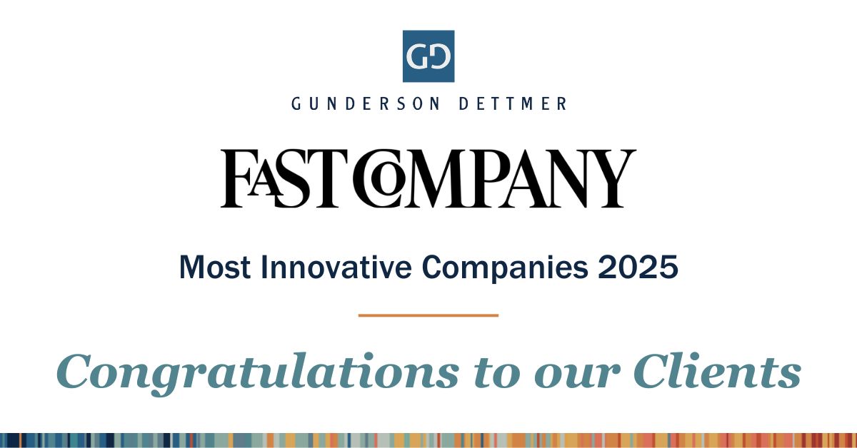 Fast Company Recognized 20 Gunderson Dettmer Clients in 2025 World’s ...