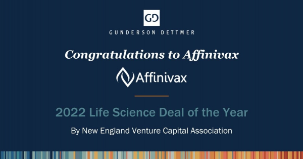 Gunderson Dettmer Client Affinivax Wins NEVCA’s Life Science Deal of ...