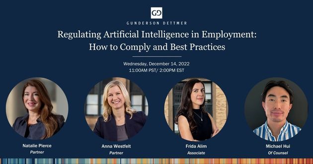 Gunderson Dettmer and Holistic AI Host the Regulating Artificial Intelligence in Employment: How to Comply and Best Practices Webinar