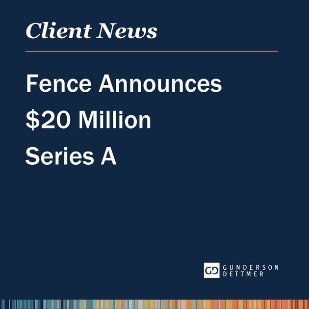 Fence Announces $20 Million Series A