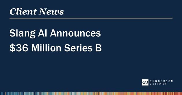 Slang AI Announces $36 Million Series B