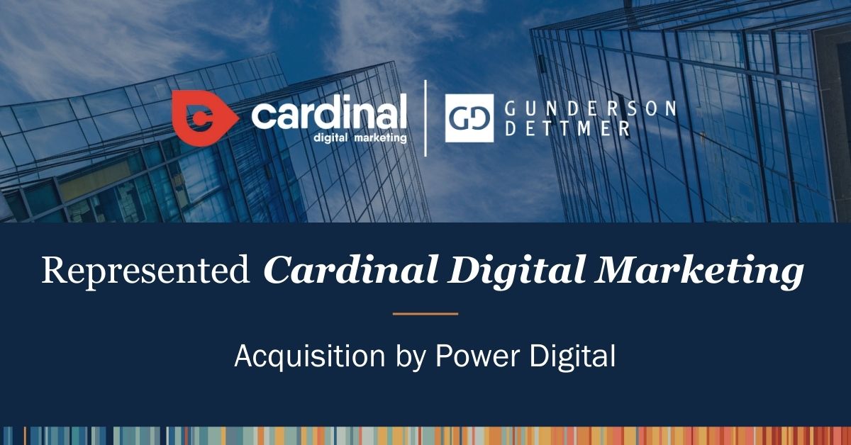 Gunderson Dettmer Represents Cardinal Digital Marketing in Acquisition ...