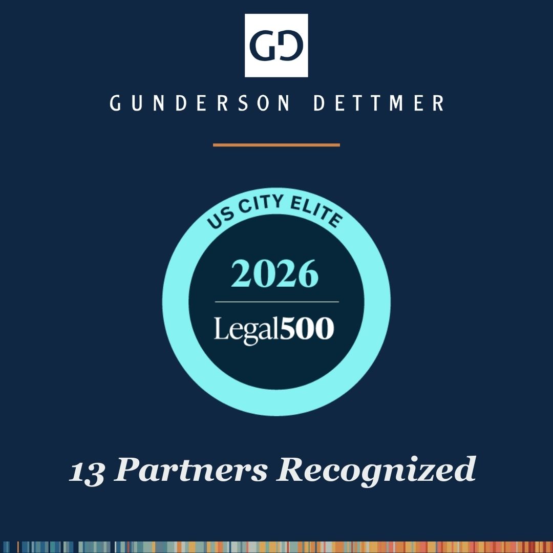 The Legal 500 US Elite 2025 Recognizes Thirteen Gunderson Dettmer ...