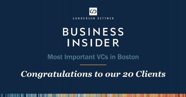 Business Insider Recognizes 20 Gunderson Dettmer Clients as Most Important VCs in Boston
