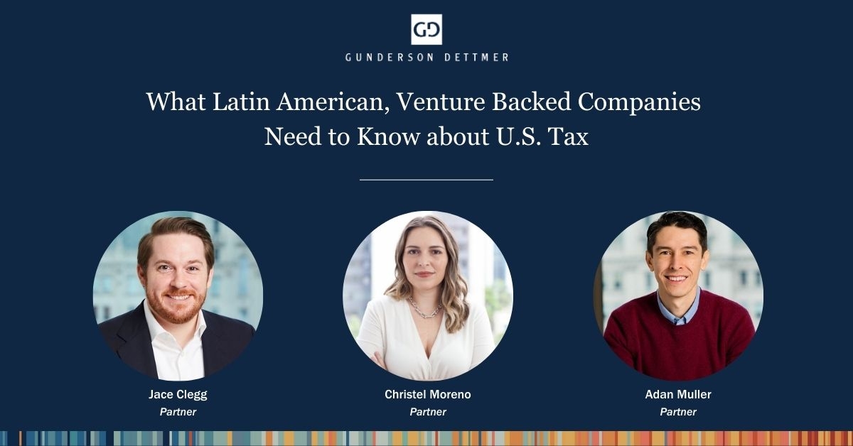 Gunderson Dettmer Hosts What Latin American Venture-Backed Companies ...