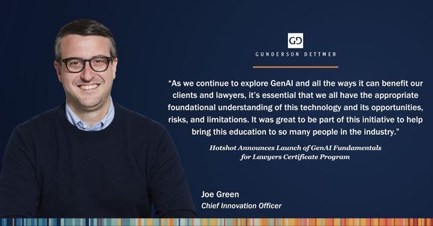 Joe Green is Quoted in Announcement of Hotshot Launching GenAI Fundamentals for Lawyers Certificate Program