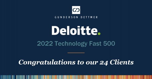 Gunderson Dettmer Sponsors the 2022 Deloitte Technology Fast 500 Award and 24 Clients Recognized