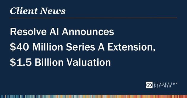 Resolve AI Announces $40 Million Series A Extension, $1.5 Billion Valuation