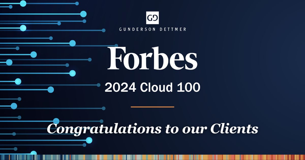 Forbes Recognizes Gunderson Dettmer Clients in the 2024 Cloud 100 List ...