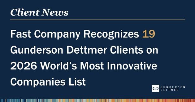 Fast Company Recognizes 20 Gunderson Dettmer Clients on 2026 World’s Most Innovative Companies List
