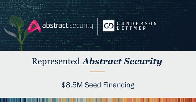 Abstract Security Announces $8.5M Seed to Redefine Cybersecurity