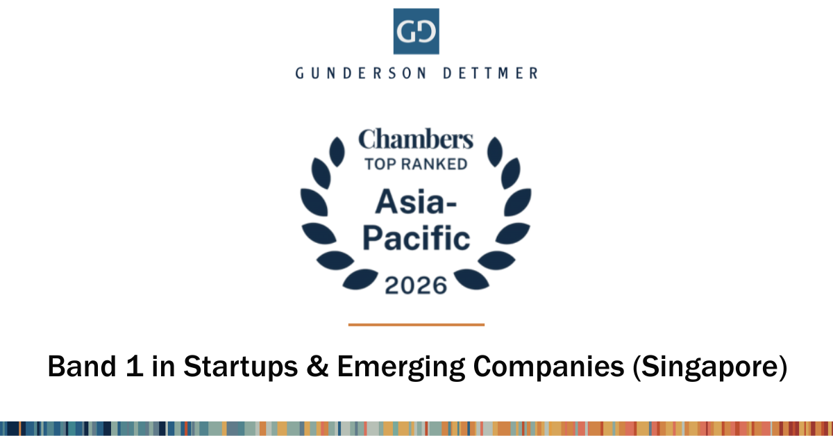 Gunderson Dettmer Continues to Earn Top Rankings in Chambers Asia-Pacific 2026