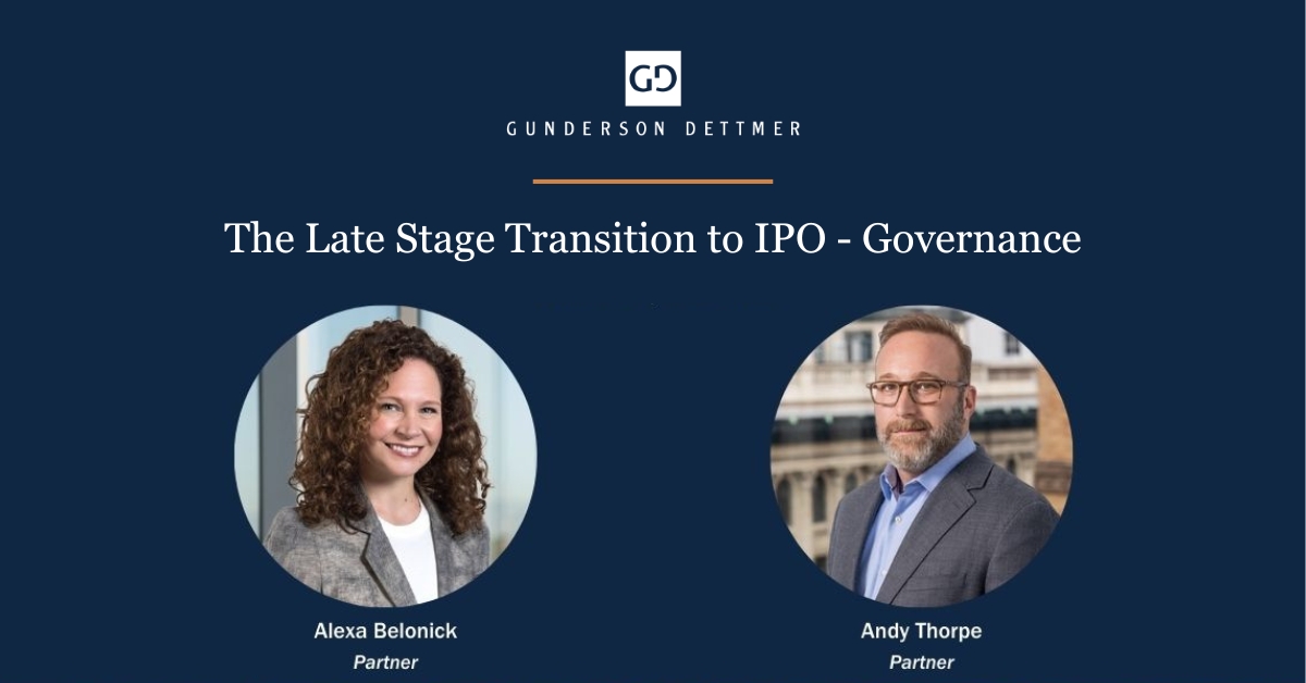 Gunderson Dettmer Hosts the Webinar: The Late Stage Transition to IPO ...