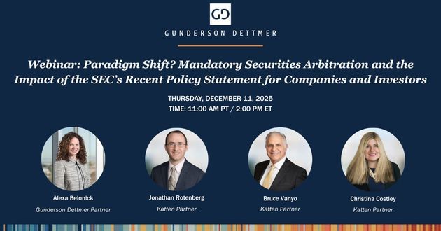 Webinar: Paradigm Shift? Mandatory Securities Arbitration and the Impact of the SEC's Recent Policy Statement for Companies and Investors
