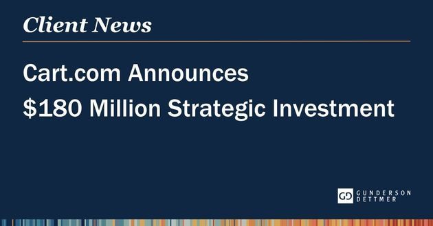 Cart.com Announces $180 Million Strategic Investment