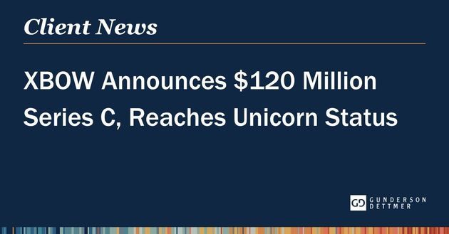 XBOW Announces $120 Million Series C, Reaches Unicorn Status