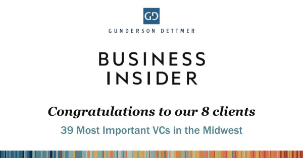 8 Gunderson Dettmer Clients Recognized as the Most Important VCs in the ...