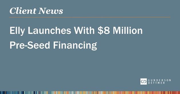 Elly Launches With $8 Million Pre-Seed Financing