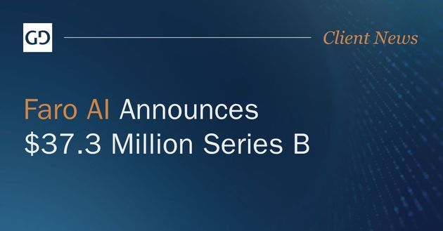Faro AI Announces $37.3 Million Series B