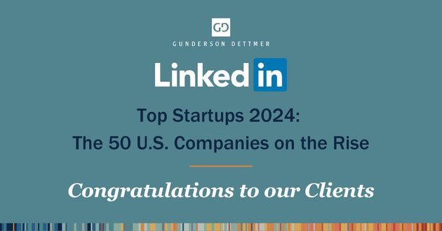 LinkedIn Recognizes 6 Gunderson Dettmer Clients in Top 50 Startups in 2024
