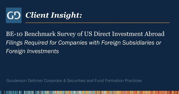Client Insight: BE-10 Benchmark Survey of US Direct Investment Abroad