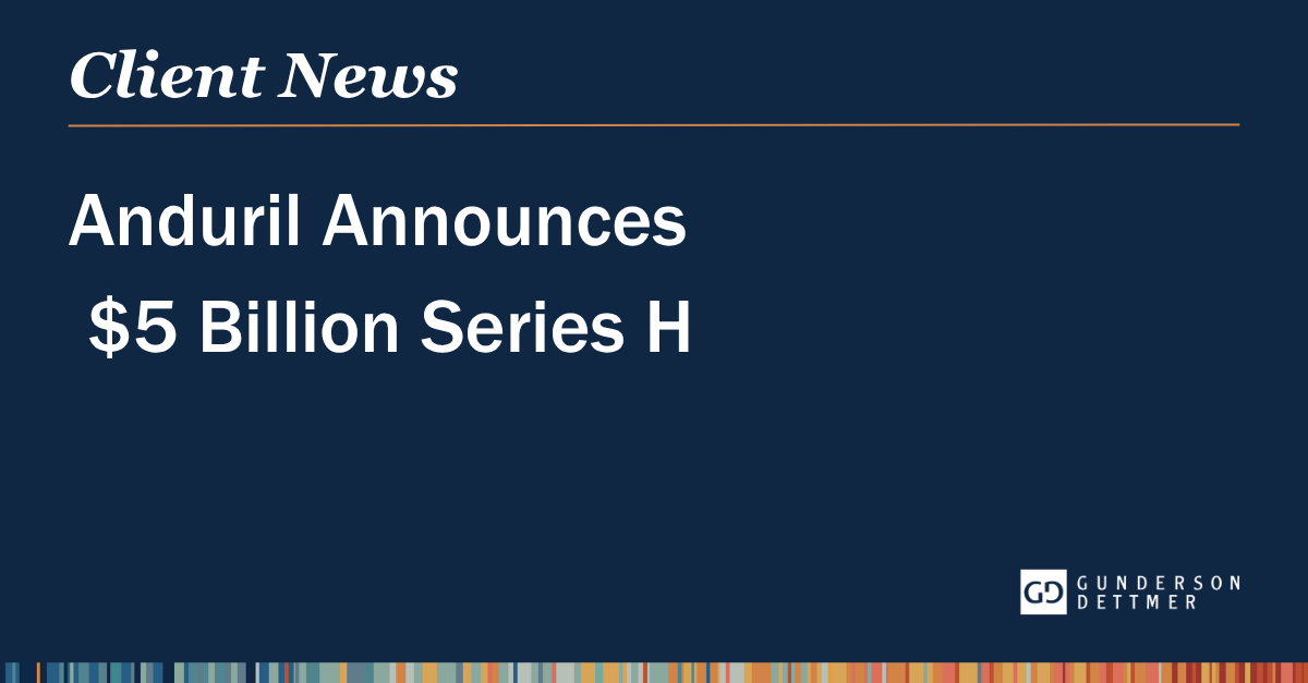 Anduril Raises $5 Billion Series H at $61 Billion Valuation