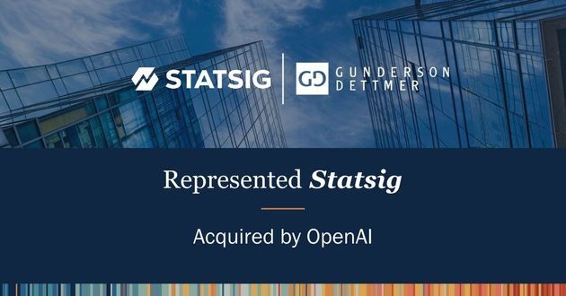 Gunderson Dettmer represented Statsig in its $1.1B acquisition by OpenAI