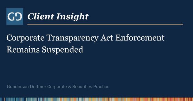 Client Insight: Corporate Transparency Act Enforcement Remains Suspended