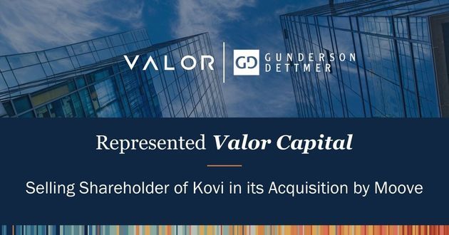 Gunderson Dettmer Represents Valor Capital in Kovi Acquisition by Moove
