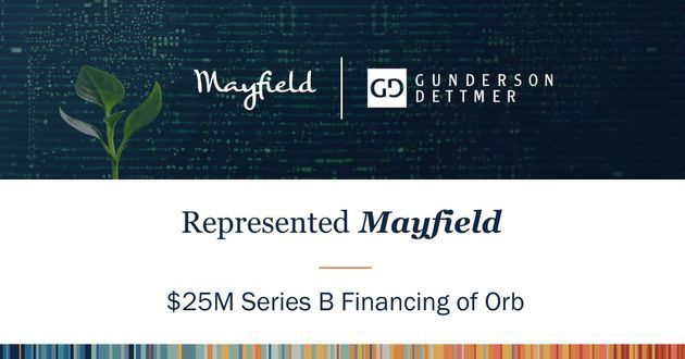 Mayfield Leads $25M Series B Financing of Orb