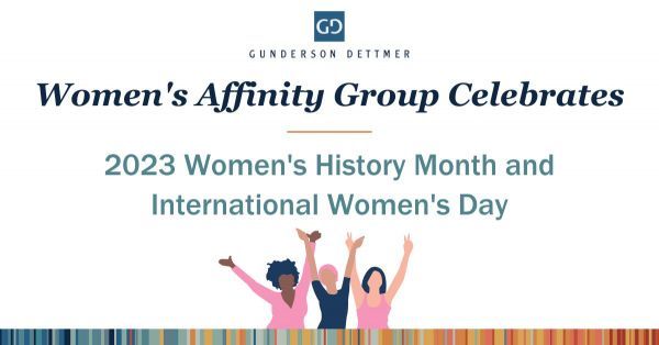 Gunderson Dettmer Celebrates 2023 Women's History Month and International Women's Day
