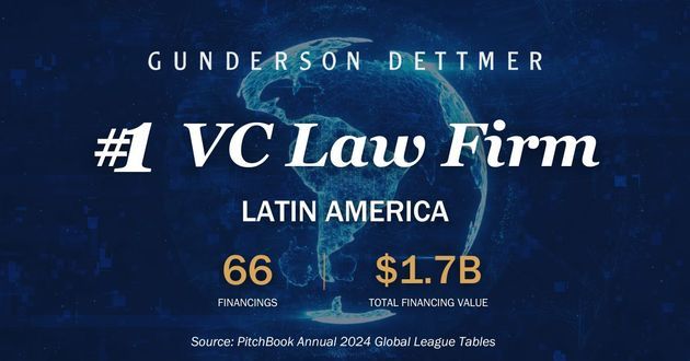 PitchBook 2024 Global League Tables Recognizes Gunderson Dettmer Recognized as Most Active VC Law Firm in Latin America