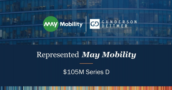 Gunderson Dettmer Advised May Mobility in its $105M Series D Led by NTT ...