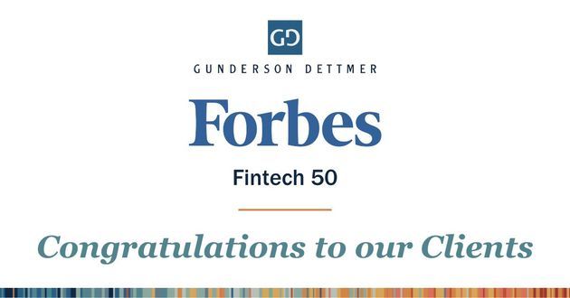 Forbes 10th Annual Fintech 50 List Recognizes 5 Gunderson Dettmer Clients