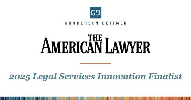 Gunderson Dettmer Shortlisted as 2025 Legal Services Innovation Finalist by The American Lawyer Industry Awards