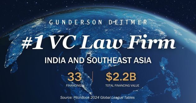 PitchBook 2024 Global League Tables Recognizes Gunderson Dettmer as the Most Active VC Law Firm in Southeast Asia and India