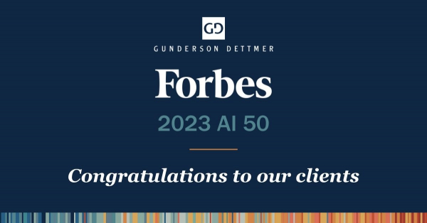 Forbes Recognizes Gunderson Dettmer Clients in the AI 50 | Gunderson ...