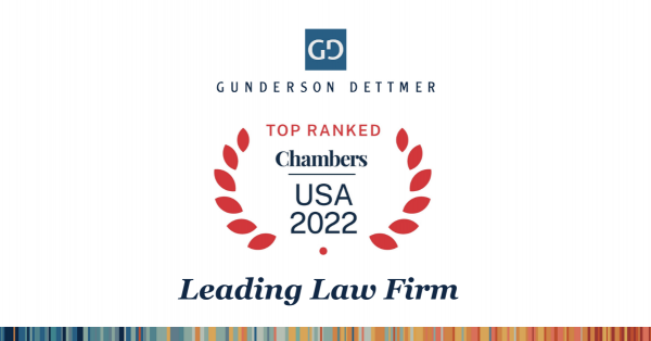Gunderson Dettmer Attorneys and Practice Areas Recognized by Chambers USA in 2022 Guide