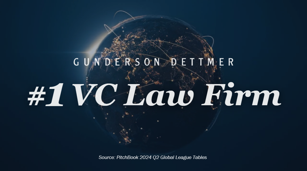 Gunderson Dettmer Dominates Q2 2024 PitchBook Global League Tables and Releases Q2 Valuation Report 