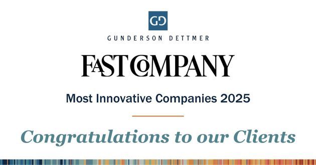 Fast Company Recognized 20 Gunderson Dettmer Clients in 2025 World’s Most Innovative Companies List