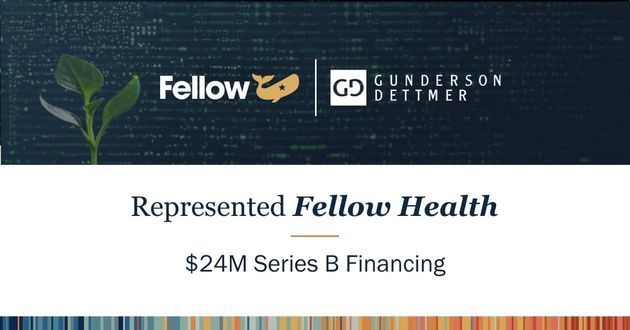Fellow Health Closes $24M Series B Financing