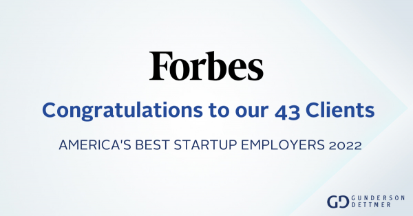 Forbes Recognizes 43 Gunderson Dettmer Clients as America's Best Startup Employers in 2022